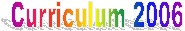 Curriculum 2006