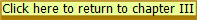 Click here to return to chapter III