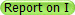 Report on I